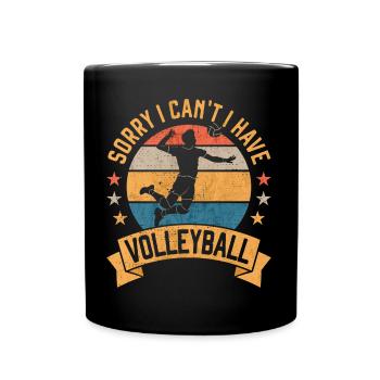 Ich kann keinen Volleyball Beach Volleyball Spaß haben - Tasse einfarbig - Schwarz - Vorne