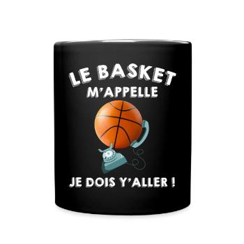Le Basket m'appelle Humour Basket-ball - Mug uni - noir - Devant