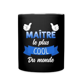 Mon Maître D'Ecole Est Le Plus Cool Du Monde - Mug uni - noir - Devant