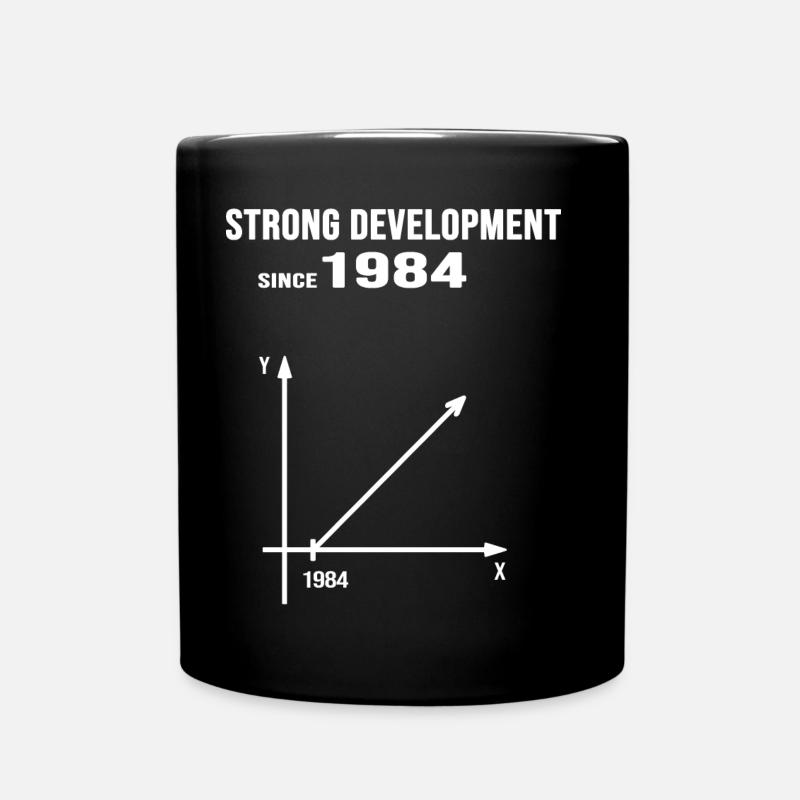 geburtstag 1984 jubiläum strong development - Tasse einfarbig - Schwarz