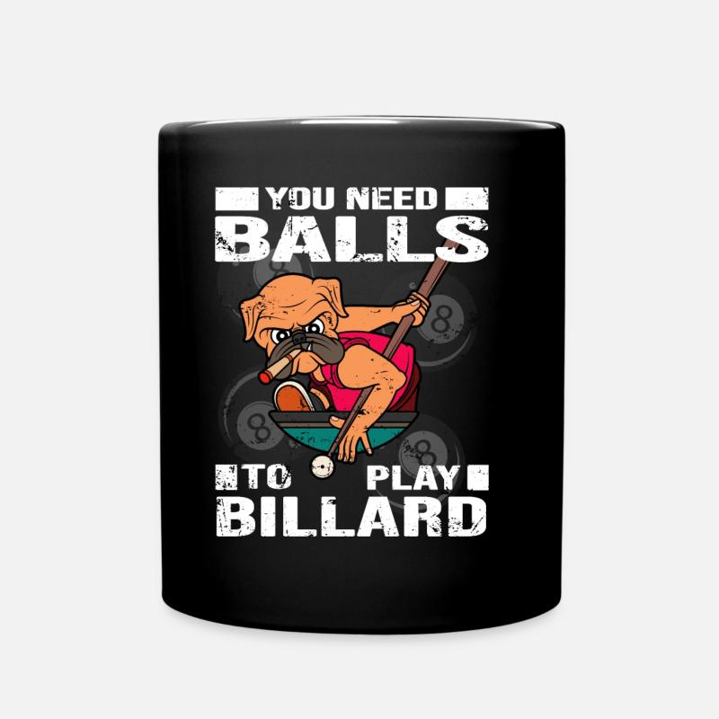 Billard Billardkugel Billardspieler Billard-Spruch - Tasse einfarbig - Schwarz