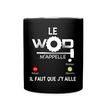Le WOD M'appelle Coaching Musculation Fitness - Mug uni - noir - Devant