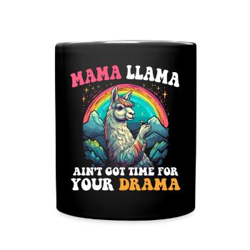 MAMA LLAMA N’A PAS EU LE TEMPS POUR LE DRAME - Mug uni - noir - Devant
