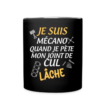 Mecanicien Cadeau Homme Mon Joint De Cul Lâche - Mug uni - noir - Devant