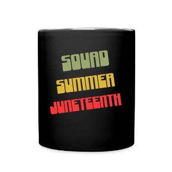 Lustige juneteenth sommer design coole sprüche - Tasse einfarbig - Schwarz - Vorne