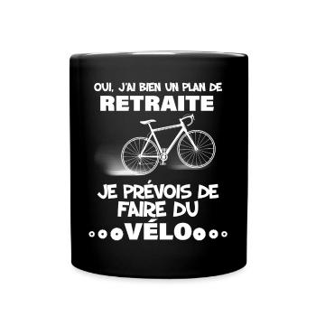 Je Prévois de Faire Du Vélo Cadeau Retraite Homme - Mug uni - noir - Devant