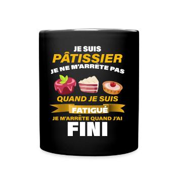 Homme Patissier Je Suis Pas Fatigué - Mug uni - noir - Devant