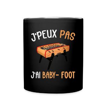 J'peux pas j'ai Baby - Foot - Mug uni - noir - Devant