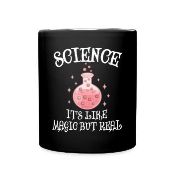 Science - It's Like Magic But Real - Full Colour Mug - black - Front