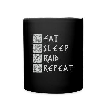Eat Sleep Raid Repeat - pour tous les fans de Viking - Mug uni - noir - Devant