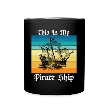 This is My Pirate Ship - Full Colour Mug - black - Front