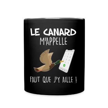 J'entends La Chasse Au Canard M'appeler - Mug uni - noir - Devant