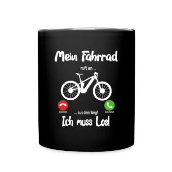 Mein Fahrrad ruft an... aus dem Weg, ich muss los! - Tasse einfarbig - Schwarz - Vorne