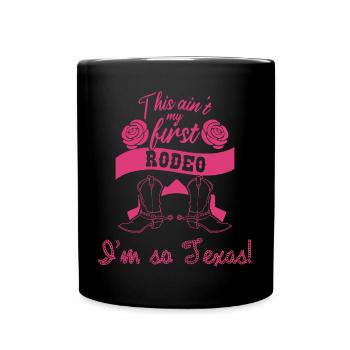 Nicht mein erstes Rodeo-Design für stolze Texaner - Tasse einfarbig - Schwarz - Vorne