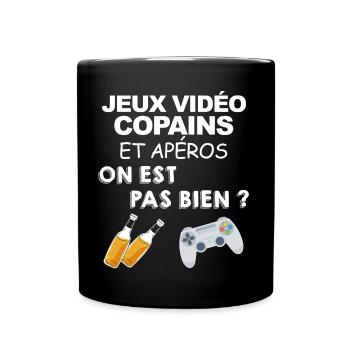 Copains Jeux Vidéo Apéro Pas Belle La Vie ? - Mug uni - noir - Devant