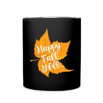 Frohen Herbst ihr alle - Herbstliebhaber - Tasse einfarbig - Schwarz - Vorne