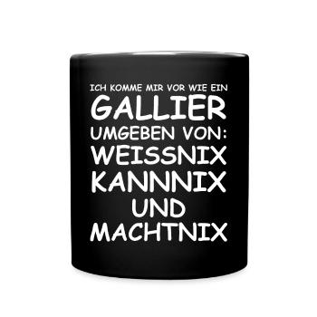 Gallier | Comic, lustige Sprüche, Sarkasmus - Tasse einfarbig - Schwarz - Vorne