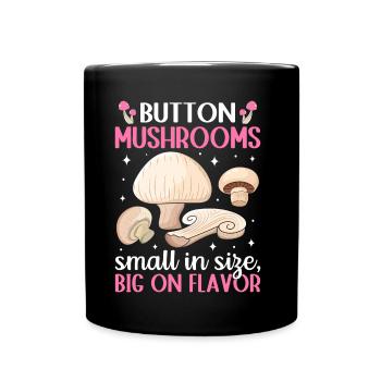 Champignons- Mushrooms- Pilze Geschenkidee - Tasse einfarbig - Schwarz - Vorne