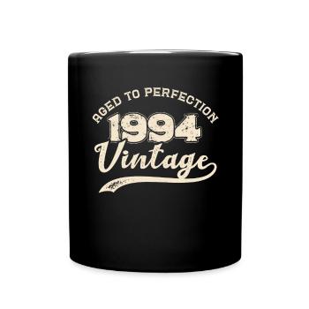1994 v. Chr. Perfekt gereift - 1994 Geburtstagsgeschenk - Tasse einfarbig - Schwarz - Vorne
