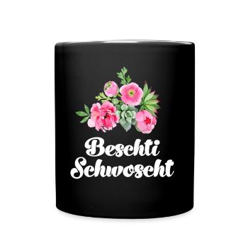 Beschti Schwoscht Schweiz Schwester Schweizerin - Tasse einfarbig - Schwarz - Vorne