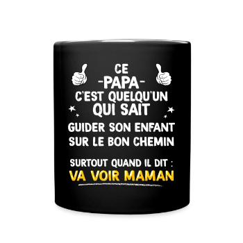 Papa Homme Super Papa Dit Va Voir Maman - Mug uni - noir - Devant