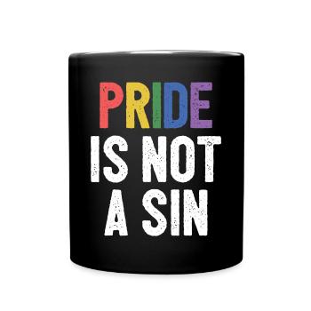 LGBTQ Pride Month - Pride ist keine Sünde - Tasse einfarbig - Schwarz - Vorne