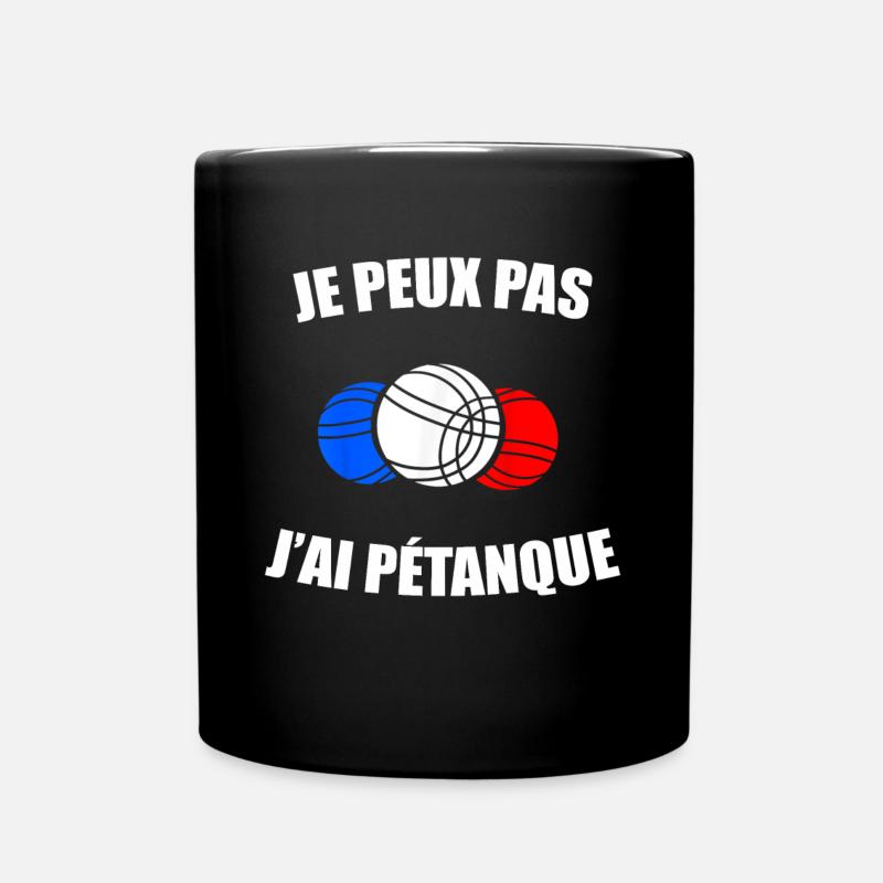 Je Peux pas j'ai les boules Boccia Boule Pétanque - Mug uni - noir