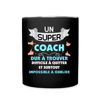 Un Super Coach Super message Entraineur - Mug uni - noir - Devant