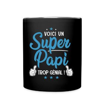 Super Papi Papy trop génial cadeau grand père - Mug uni - noir - Devant