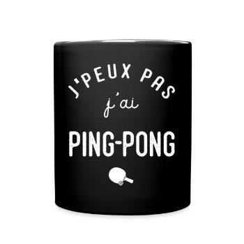 PingPong Je peux pas j ai pingpong tennis de table - Mug uni - noir - Devant