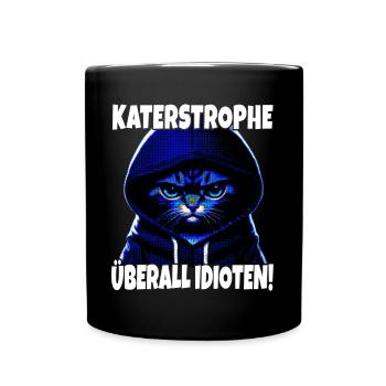 Katze Katastrophe Katerstrophe Lustig Spruch - Tasse einfarbig - Schwarz - Vorne