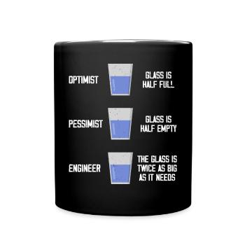 Ingenieur Optimist Pessimist Ingenieurwesen - Tasse einfarbig - Schwarz - Vorne