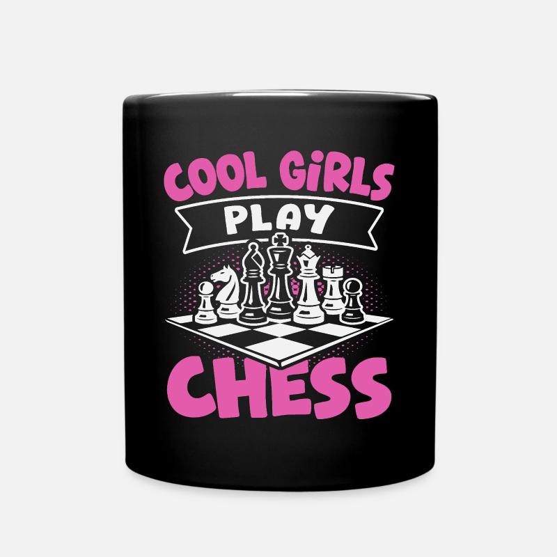 Chess Player Cool Girls Play Chess - Full Colour Mug - black
