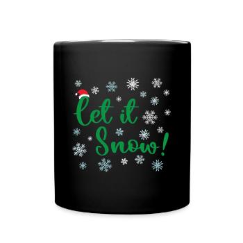 Lass es schneien Weihnachten - Tasse einfarbig - Schwarz - Vorne