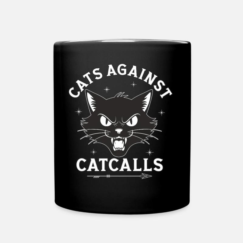 Anti Catcalling Gegen Belästigung Statement Design - Tasse einfarbig - Schwarz