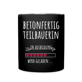 Betonfertigteilbauerin Ausbildung Beruf Geschenk - Tasse einfarbig - Schwarz - Vorne