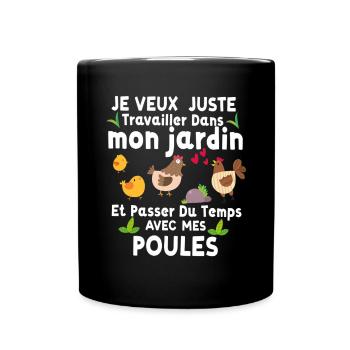 Jardin Et Poules Humour Idée Cadeau Jardinage - Mug uni - noir - Devant