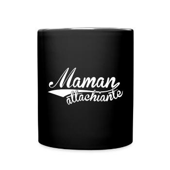 Maman attachiante - Mug uni - noir - Devant