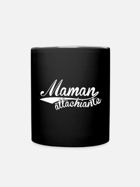 Maman attachiante - Mug uni - noir