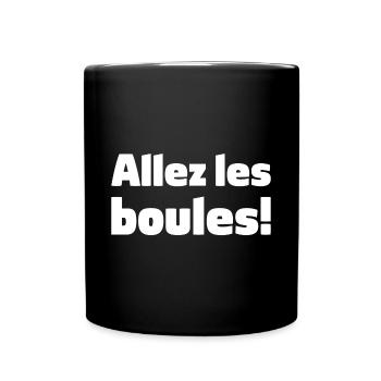 Allez les boules Boule Petanque Spruch für Bouler - Tasse einfarbig - Schwarz - Vorne