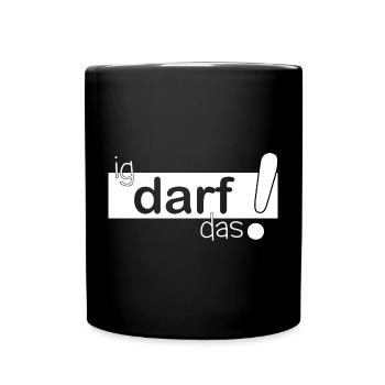ig darf das! - Tasse einfarbig - Schwarz - Vorne