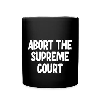 Abort the Court - Full Colour Mug - black - Front