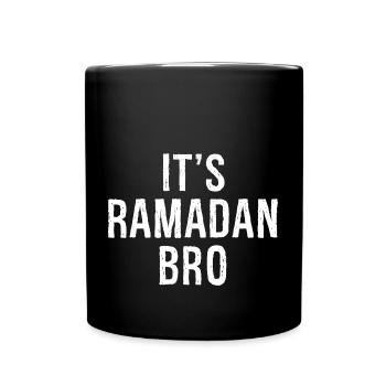 Es ist Ramadan, Bro - Tasse einfarbig - Schwarz - Vorne