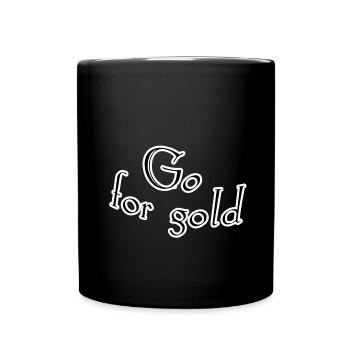 Go for gold - Full Colour Mug - black - Front