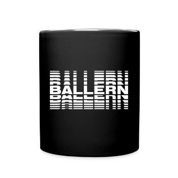 Ballern - Tasse einfarbig - Schwarz - Vorne