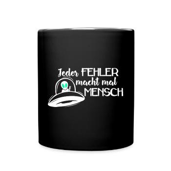 UFO - Jeder FEHLER macht mal MENSCH2 - Tasse einfarbig - Schwarz - Vorne