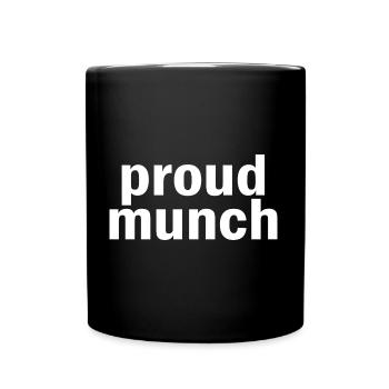Proud Munch Funny - Full Colour Mug - black - Front