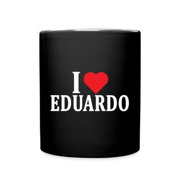 T-Shirt Ich liebe Eduardo T-Shirt Geschenkidee - Tasse einfarbig - Schwarz - Vorne