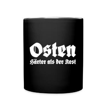 Osten Härter als der Rest - Tasse einfarbig - Schwarz - Vorne