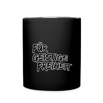 Für geistige Freiheit - Tasse einfarbig - Schwarz - Vorne